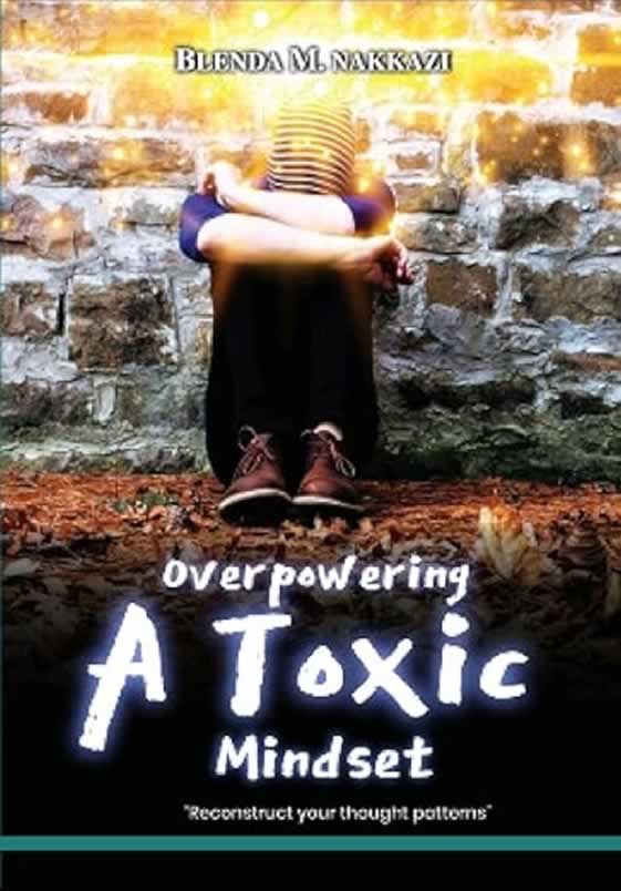 Overpowering a Toxic Mindset